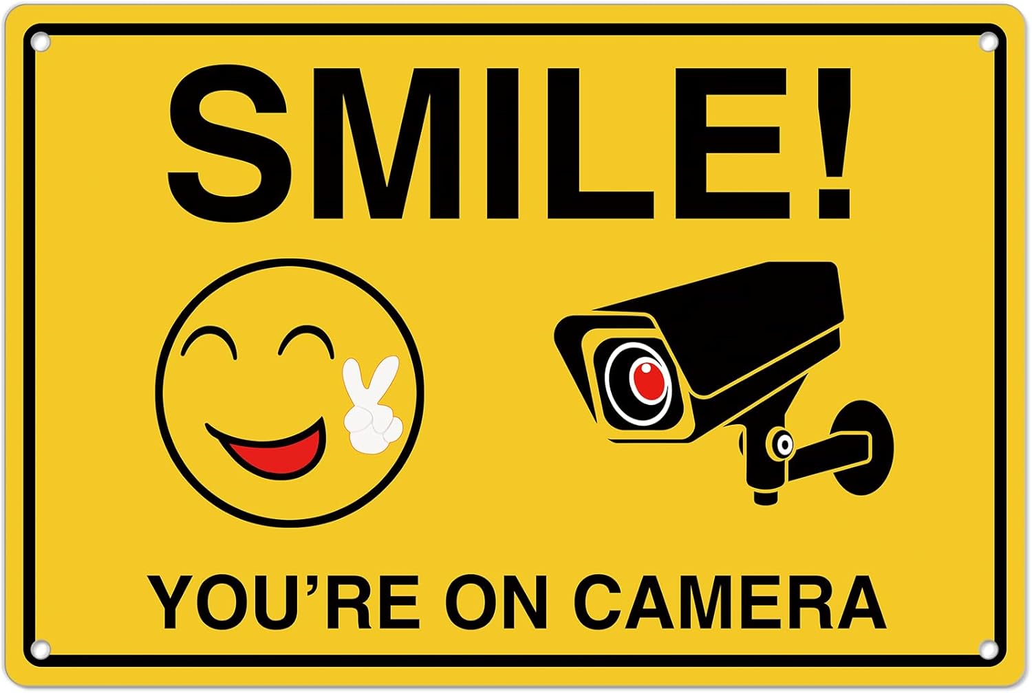 Photography Outdoor - Smile Youre On Camera Signs ;